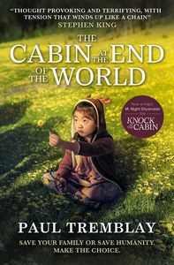 [The Cabin At The End Of The World (Movie Tie-In Edition) (Product Image)]