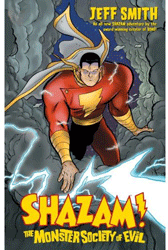 [Shazam: The Monster Society Of Evil (Hardcover) (Product Image)]