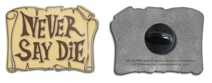 [The Goonies: Enamel Pin Badge: Never Say Die! (Product Image)]