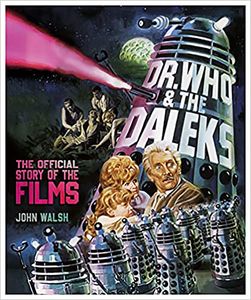 [Doctor Who & The Daleks: The Official Story Of The Films (Hardcover) (Product Image)]