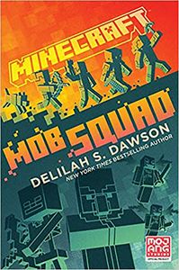 [Minecraft: Mob Squad (Hardcover) (Product Image)]