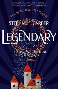 [Caraval: Book 2: Legendary (Product Image)]