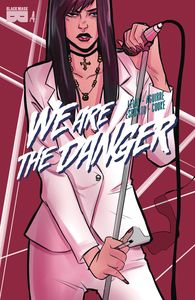 [We Are Danger #4 (Product Image)]