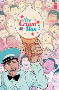 [The cover for Ice Cream Man #1 (Cover A Morazzo & Ohalloran)]