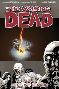 [The Walking Dead: Volume 9: Here We Remain (Product Image)]