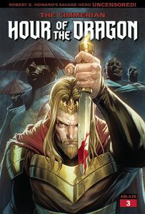 [Cimmerian: Hour Of The Dragon #3 (Cover B Segovia) (Product Image)]