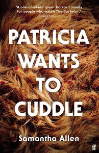 [Patricia Wants To Cuddle (Signed Bookplate Edition) (Product Image)]