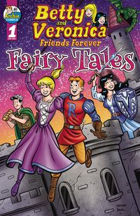 [The cover for Betty & Veronica: Friends Forever: Fairy Tales: One-Shot]