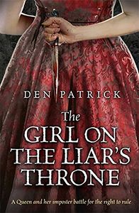 [The Girl On The Liar's Throne (Product Image)]