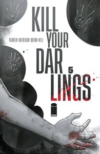 [Kill Your Darlings #5 (Cover C Bob Quinn Foil Variant) (Product Image)]