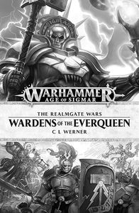 [Warhammer: Age Of Sigmar: The Realmgate Wars: Wardens Of The Everqueen (Product Image)]