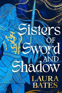 [Sisters Of Sword & Shadow (Signed Edition Hardcover) (Product Image)]