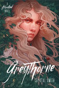 [Bloodleaf: Book 2: Greythorne (Hardcover) (Product Image)]