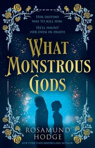 [What Monstrous Gods (Hardcover) (Product Image)]