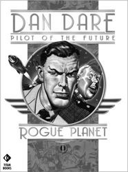 [Classic Dan Dare: The Rogue Planet (Hardcover) (Product Image)]