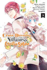 [Cross-Dressing Villainess Cecilia Sylvie: Volume 3 (Product Image)]