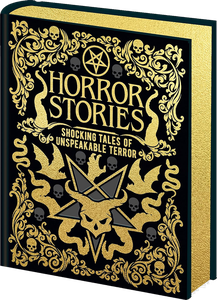 [Horror Stories: Shocking Tales Of Unspeakable Terror (Hardcover) (Product Image)]