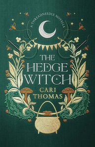 [Threadneedle: The Hedge Witch (Signed Edition Hardcover) (Product Image)]