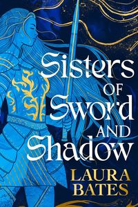 [Sisters Of Sword & Shadow (Hardcover) (Product Image)]