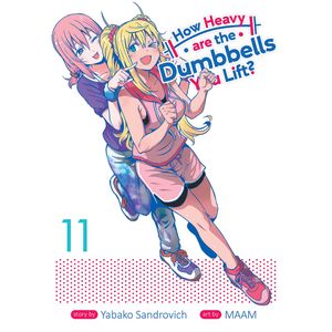 [How Heavy Are The Dumbbells You Lift?: Volume 11 (Product Image)]