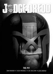 [2000AD: Judge Dredd: The Pit (Product Image)]
