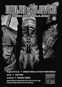 [Ninja Slayer: Volume 6: 3 Dirty Ninjas (Product Image)]