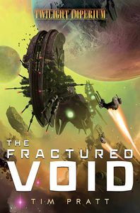 [The Fractured Void: A Twilight Imperium Novel (Product Image)]
