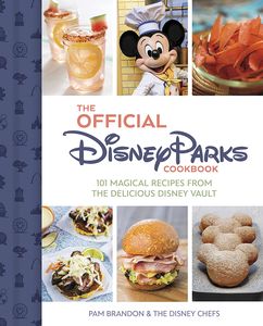[The Official Disney Parks Cookbook (Hardcover) (Product Image)]