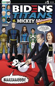 [Biden's Titans Vs. Mickey Mouse: Unauthorised #1 (Cover E E Ticket) (Product Image)]