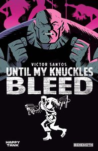 [Until My Knuckles Bleed: Volume 1 (Product Image)]