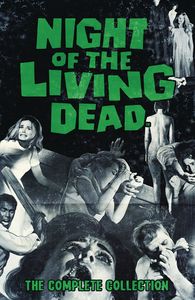 [Night Of The Living Dead: The Complete Collection (Hardcover) (Product Image)]