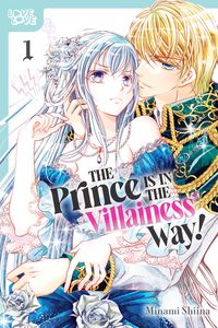 [The Prince Is in the Villainess' Way!: Volume 1 (Product Image)]