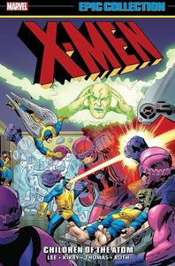 [X-Men Epic Collection: Children Of The Atom (2024 Printing) (Product Image)]