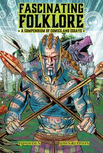[Fascinating Folklore: A Compendium Of Comics & Essays (Hardcover) (Product Image)]