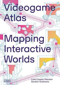 [Videogame Atlas: Mapping Interactive Worlds (Hardcover) (Product Image)]