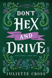 [Don't Hex & Drive: Stay A Spell Book: Volume 2 (Product Image)]