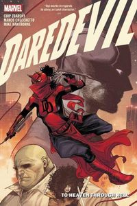 [Daredevil: Chip Zdarsky: Volume 3: To Heaven Through Hell (Hardcover) (Product Image)]