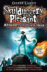 [Armageddon Outta Here: The World Of Skulduggery Pleasant (Product Image)]