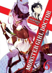 [Monster Girl Doctor: Volume 6 (Light Novel) (Product Image)]
