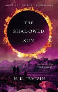 [Dreamblood: Book 2: The Shadowed Sun (Product Image)]