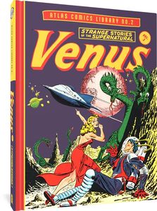 [Atlas Comics Library: Volume 2: Venus (Hardcover) (Product Image)]