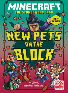[Minecraft: Stonesword Saga: Book 3: New Pets On The Block (Product Image)]