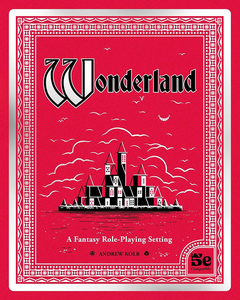[Wonderland: A Fantasy Role-Playing Setting (Hardcover) (Product Image)]