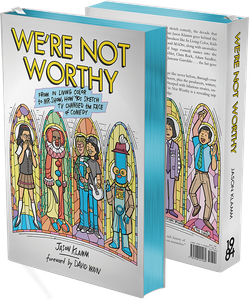 [We're Not Worthy (Limited Edition Hardcover) (Product Image)]