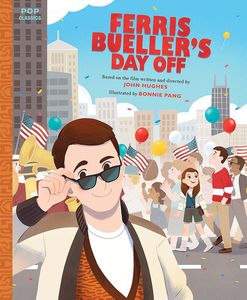 [Ferris Bueller's Day Off: The Classic Illustrated Storybook (Product Image)]
