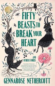 [Fifty Beasts To Break Your Heart (Product Image)]