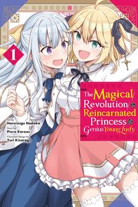 [Magical Revolution Of The Reincarnated Princess & The Genius Young Lady: Volume 1 (Product Image)]