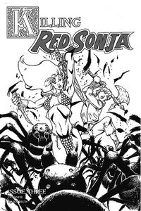 [Killing Red Sonja #3 (Castro Black & White Variant) (Product Image)]