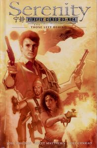 [Serenity: Volume 1: Those Left Behind (2nd Edition - Hardcover) (Product Image)]