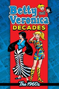 [Betty & Veronica: Decades: The 1960s (Product Image)]